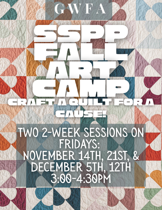 SSPP Fall Quilting Workshop | GWFA Gallery
